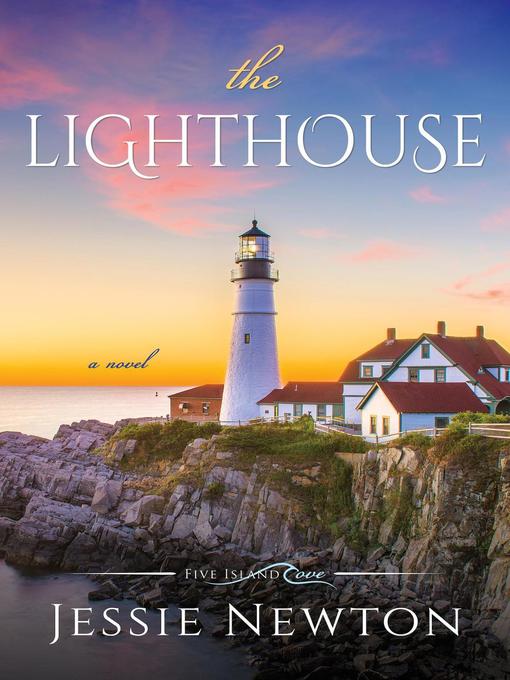 Title details for The Lighthouse by Jessie Newton - Available